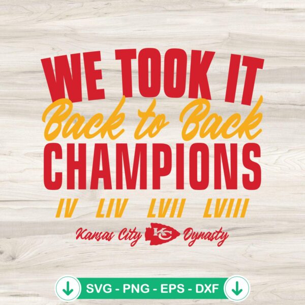 We Took It Back To Back Champions SVG file for cricut