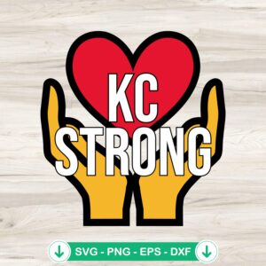KC Strong Pray For Kansas City svg file for cutting machines