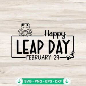 Happy Leap Day February 29 svg file for cricut cutting machine