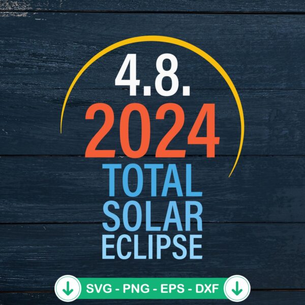 Total Solar Eclipse 2024 SVG file for cutting machines