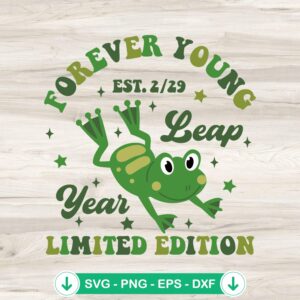 mockup-210017.jpg Forever Young Leap Year Frog SVG file for Cricut cutting