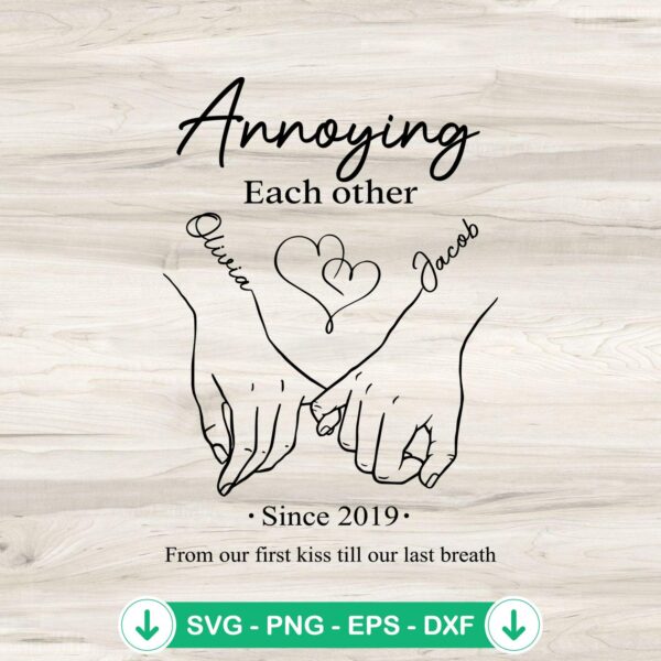 Annoying Each Other Since 2019 SVG file for cutting machines