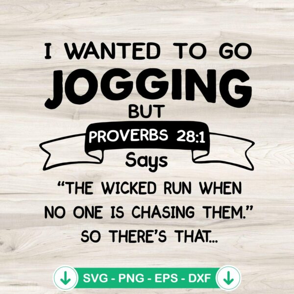 Faith Christian Quote SVG file - I Wanted To Go Jogging