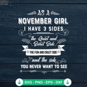 As A November Girl SVG file for cricut, funny cut file