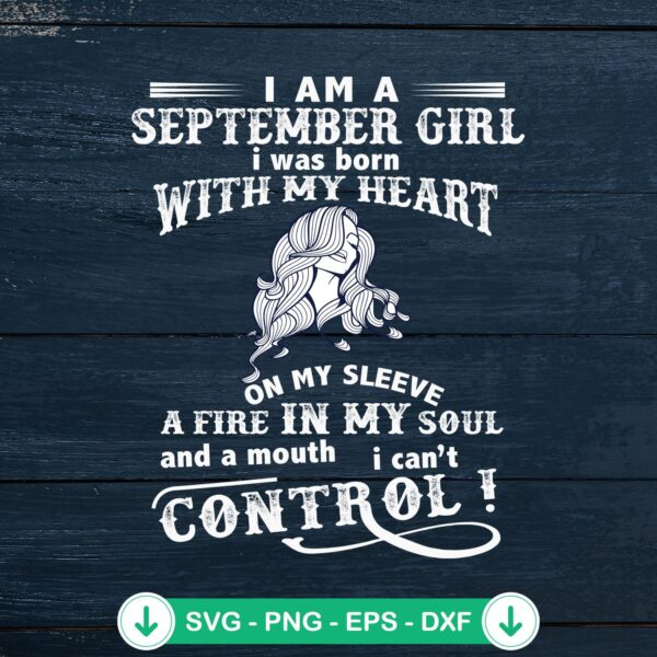 I Am A September Girl SVG file for Cricut cutting machine