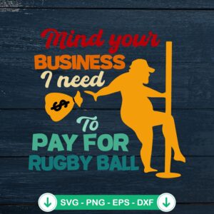 Mind Your Business SVG file for Cricut, vintage cut file, rugby ball design