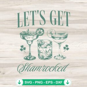 Let's Get Shamrocked Vintage SVG File for Cricut cutting machine