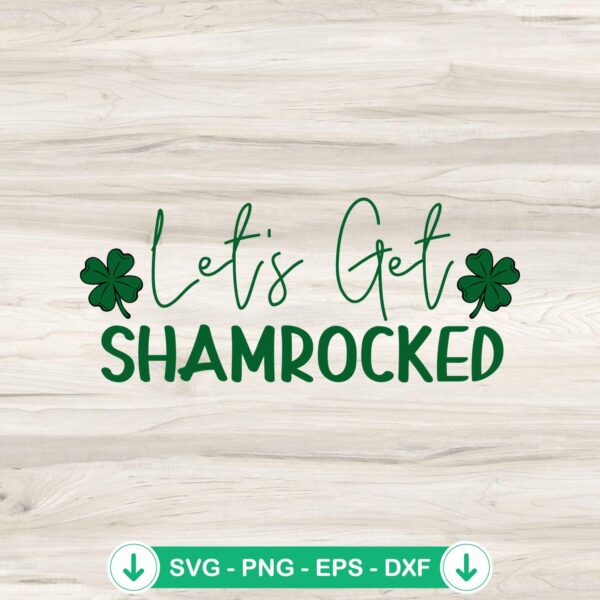 Retro Let's Get Shamrocked SVG file - St. Patrick's Day cricut svg cutting file