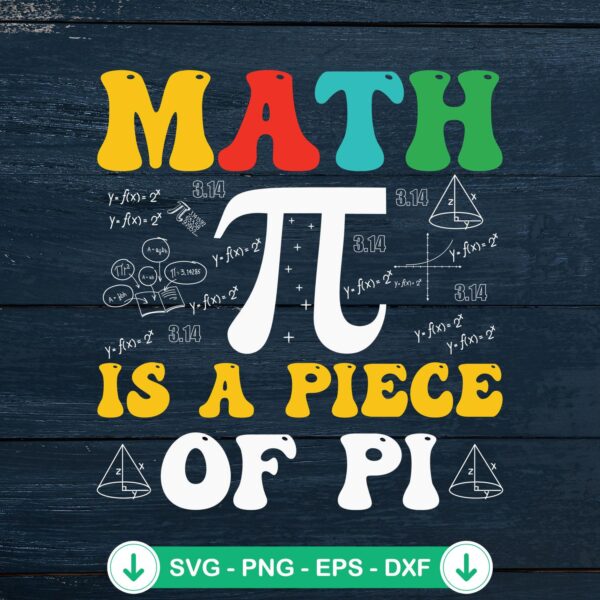 Math Is A Piece Of Pi Vintage svg file for Cricut cutting machine