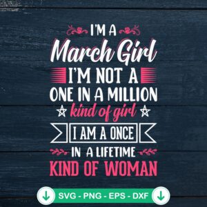 I'm A March Girl SVG file for Cricut and cutting machines