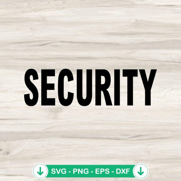 Funny Security SVG file for Cricut cutting machine