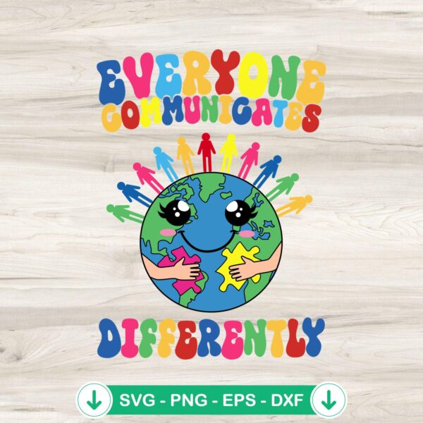 Everyone Communicates Differently SVG file for Autism Awareness Month, cricut svg cut file