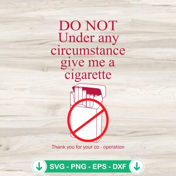 Do Not Under Any Circumstance SVG file for Cricut cutting machine