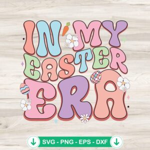 Retro In My Easter Era SVG file for Cricut cutting machine