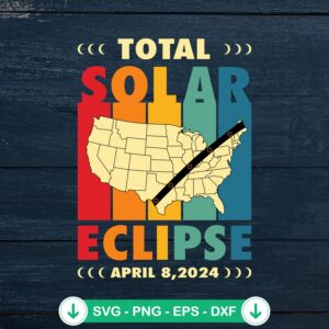Vintage Total Solar Eclipse 2024 SVG file for cutting machines.