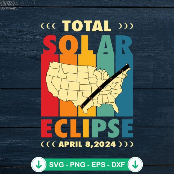 Vintage Total Solar Eclipse 2024 SVG file for cutting machines.