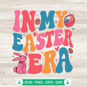 In My Easter Era Retro SVG file for Cricut and cutting machines