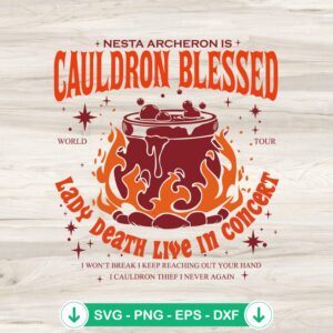 Nesta Archeron Is Cauldron Blessed svg file for Cricut and cutting file