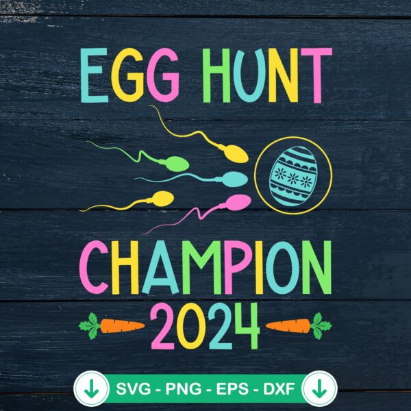 Easter Egg Hunt Champion 2024 SVG file for Cricut cutting machine