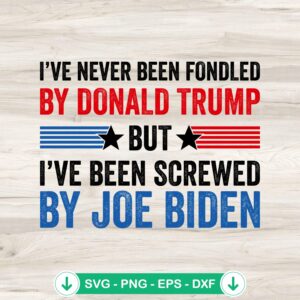 I've Never Been Fondled SVG file for Cricut cutting machine