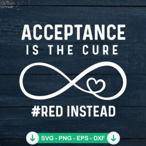 Acceptance Is The Cure SVG file for autism acceptance month