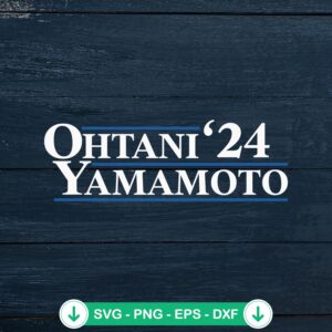 Ohtani Yamamoto 2024 SVG file for MLB Los Angeles Dodgers cut file