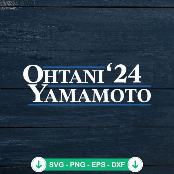 Ohtani Yamamoto 2024 SVG file for MLB Los Angeles Dodgers cut file
