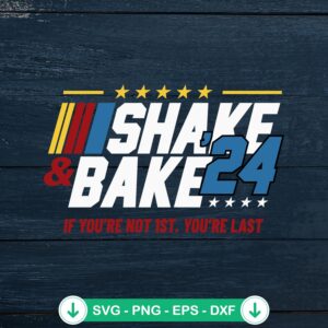 Shake And Bake 2024 SVG file for cricut cutting projects