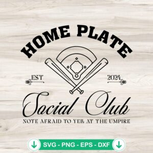 Home Plate Social Club Est 2024 SVG file for cutting machines
