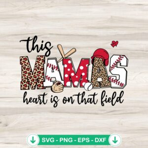 mockup-212845.jpg This Mama's Heart Is On That Field svg file for baseball mama