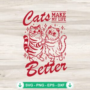mockup-212870.jpg Cats Make My Life Better SVG file for Cricut cutting machine
