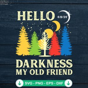 Solar Eclipse Hello Darkness SVG file for Cricut cutting machine