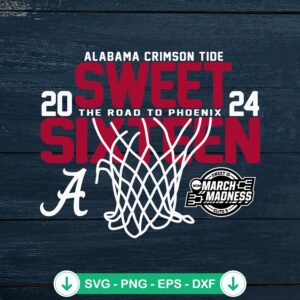 Alabama Crimson Tide Sweet 16 2024 svg file for cricut