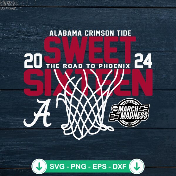 Alabama Crimson Tide Sweet 16 2024 svg file for cricut