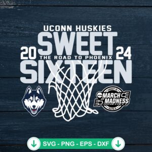 UConn Huskies Sweet Sixteen 2024 SVG file for cutting machines