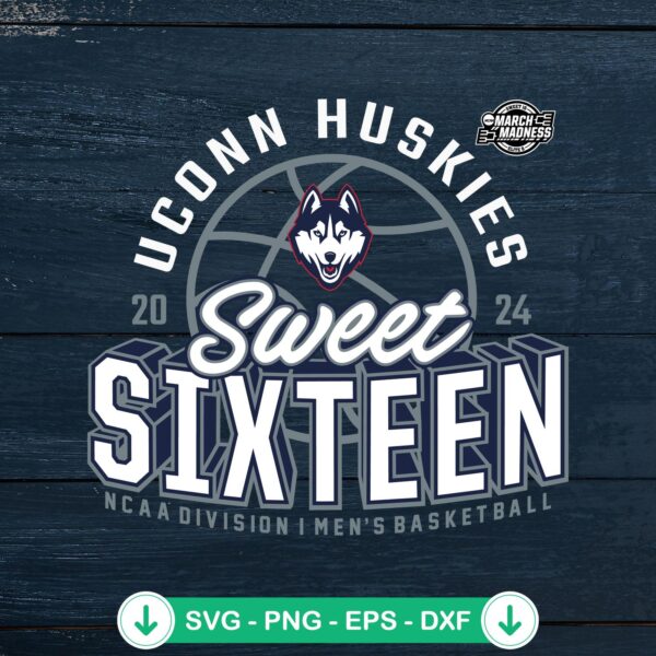 2024 UConn Huskies Sweet Sixteen SVG file for cutting machines