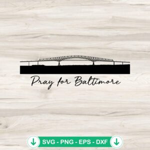 Pray For Baltimore SVG file for Cricut cut files