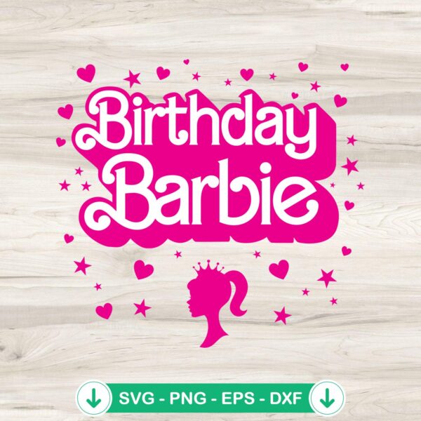 Cute Birthday Barbie Girl SVG file for cricut cutting machine