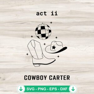 Beyonce Act II Cowboy Carter SVG file for cutting machines