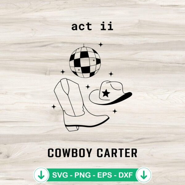 Beyonce Act II Cowboy Carter SVG file for cutting machines