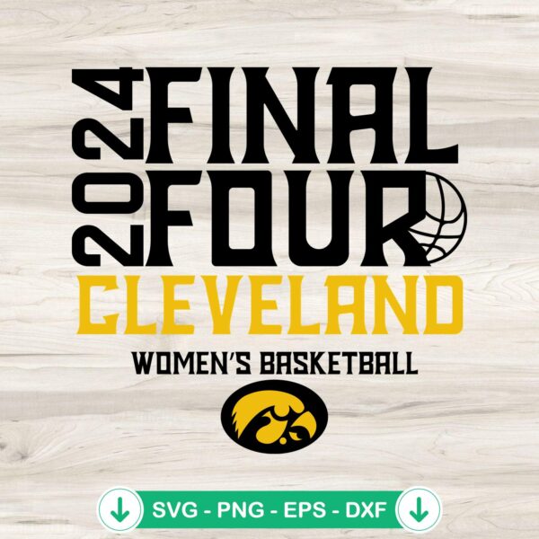 Final Four 2024 Cleveland women's basketball svg file
