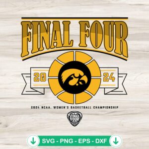 Final Four Iowa Hawkeyes 2024 svg file for cricut svg cutting file