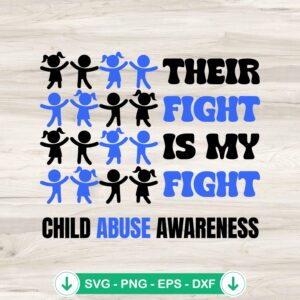 Their Fight Is My Fight SVG file for child abuse awareness, cricut svg cutting file