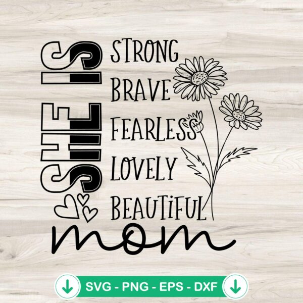 She Is Strong Brave Fearless SVG file for Cricut cutting