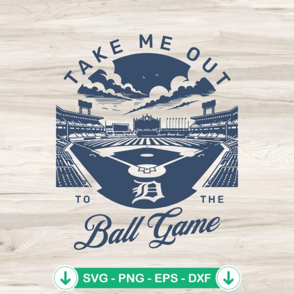 Take Me Out To The Ball Game SVG file for Detroit Tigers