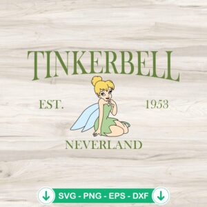 Tinker Bell Neverland Est. 1953 SVG file for Cricut and cutting machines