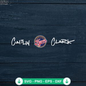Caitlin Clark Indiana Fever 2024 SVG file for cutting machines
