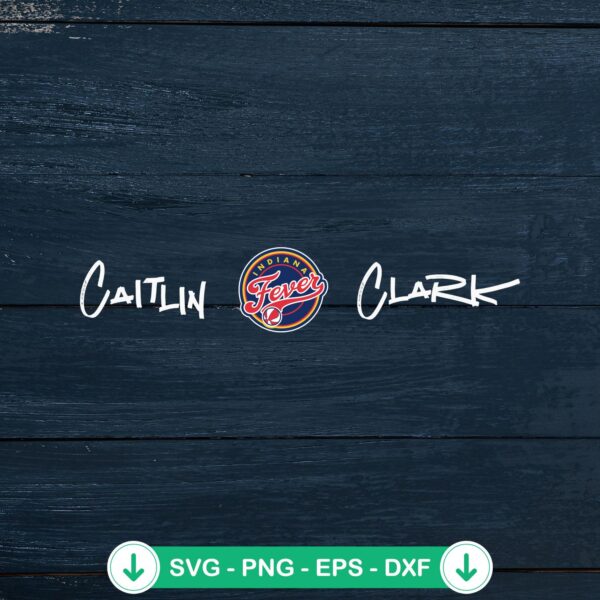 Caitlin Clark Indiana Fever 2024 SVG file for cutting machines