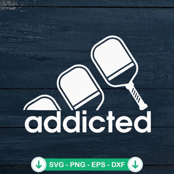 Addicted Pickleball Player svg file for Cricut cutting machine
