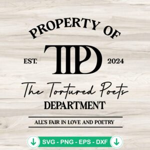Property Of The Tortured Poets SVG file for Cricut